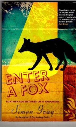 Enter a Fox : Simon Gray