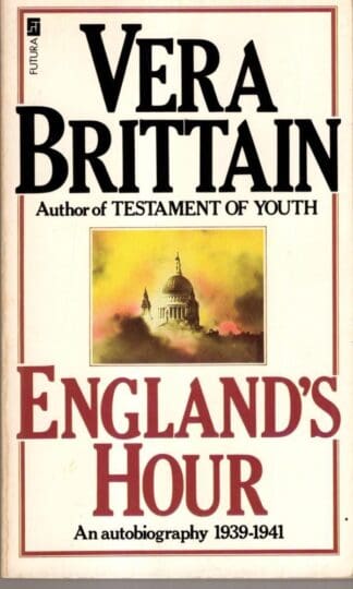 England's Hour:Vera Brittain