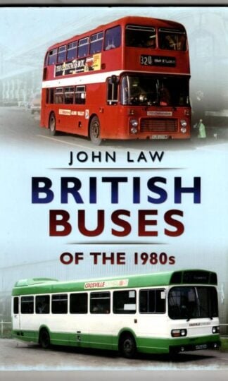 British Buses of the 1980s : John Law