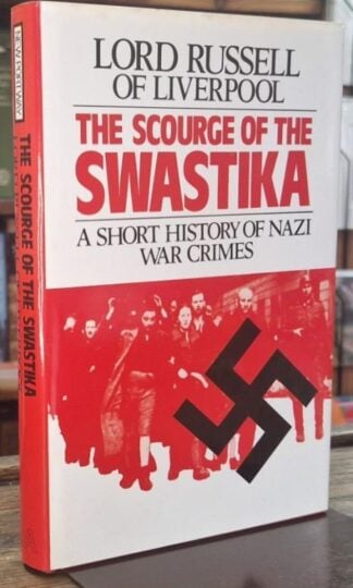 The Scourge of the Swastika : Lord Russell of Liverpool