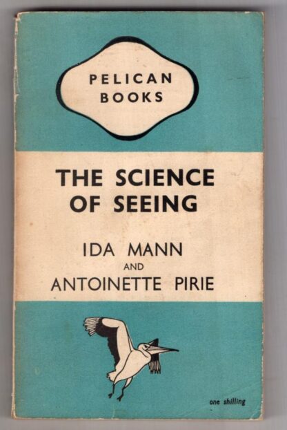 The Science of Seeing:Ida Mann and Antoinette Pirie