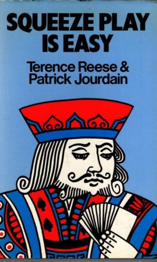 Squeeze Play is Easy : Terence Reese and Patrick Jourdain