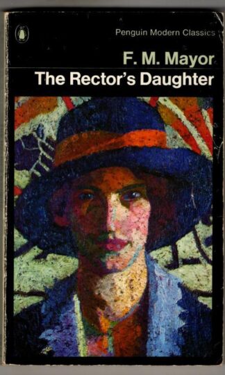 The Rector's Daughter : F. M. Mayor