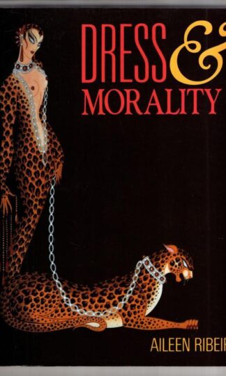 Dress and Morality:Aileen Ribeiro