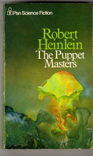 The Puppet Masters : Robert A. Heinlein