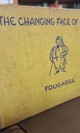 The Changing Face of Britain : Fougasse