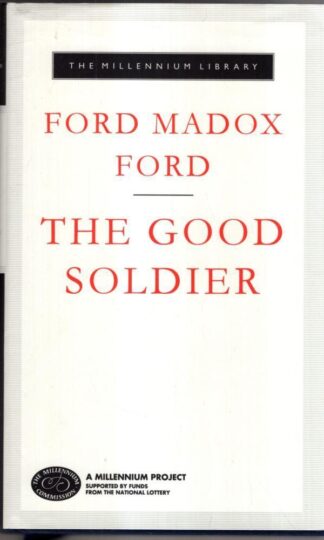 The Good Soldier : Ford Madox Ford