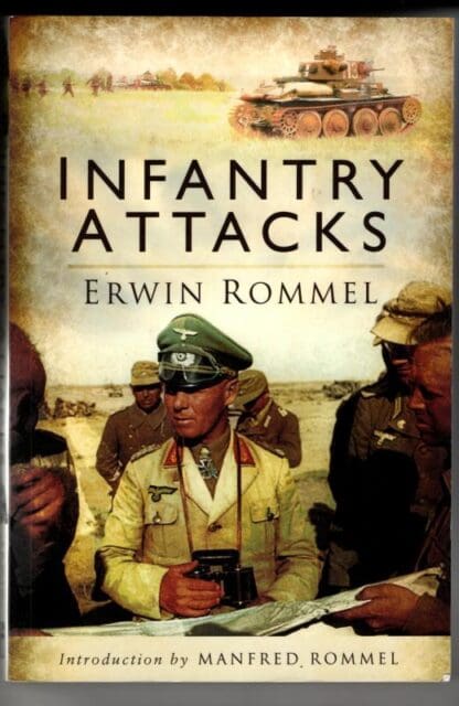 Infantry Attacks : Erwin Rommel