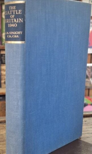 The Battle Of Britain 1940 : J.M. Spaight