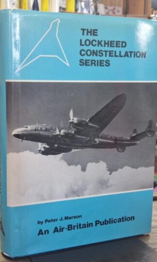 The Lockheed Constellation Series : John Wacher