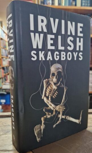 Skagboys : Irvine Welsh