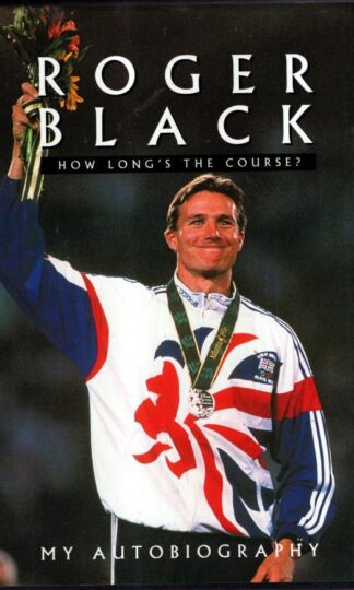 How Long's the Course? : Roger Black