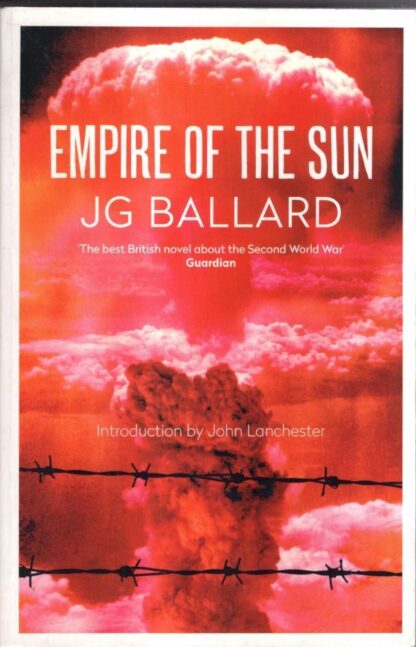 Empire Of The Sun : J. G. Ballard