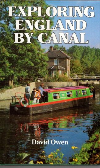 Exploring England by Canal:David Elystan Owen