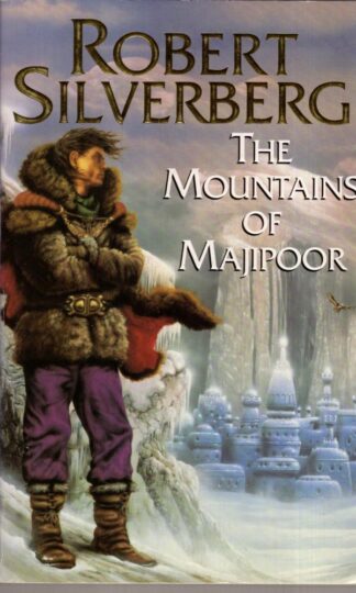 Mountains of Majipoor:Robert Silverberg