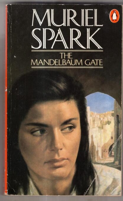 The Mandelbaum Gate : Muriel Spark
