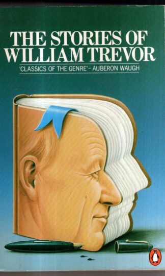 The Stories of William Trevor : William Trevor