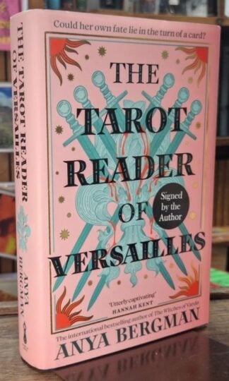 The Tarot Reader of Versailles (signed edition) : Anya Bergman