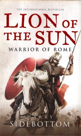 Lion of the Sun : Harry Sidebottom