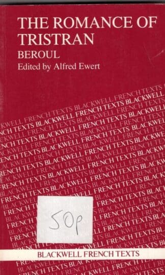 The Romance of Tristran: v. 1 (Blackwell French Texts):EWERT