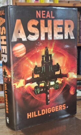 Hilldiggers : Neal Asher