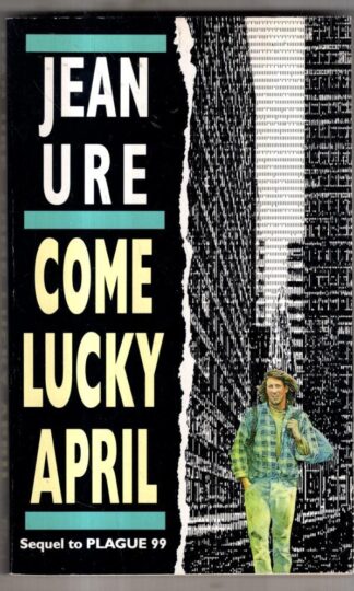 Come Lucky April : Jean Ure