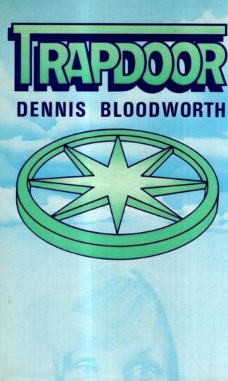 Trapdoor : Dennis Bloodworth