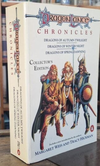 Dragonlance Chronicles: Dragons of Autumn Twilight, Dragons of Winter Night, Dragons of Spring Dawning : Margaret Weis and Tracy Hickman (eds.)