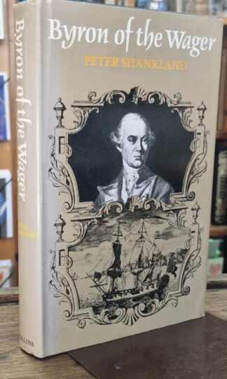 Byron of the Wager : Peter Shankland