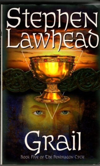 Grail : Stephen Lawhead