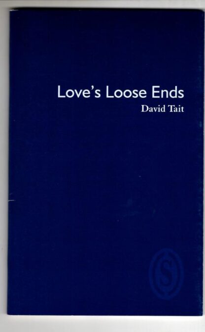 Love's Loose Ends : David Tait
