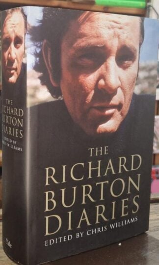 The Richard Burton Diaries : Chris Williams (ed.)