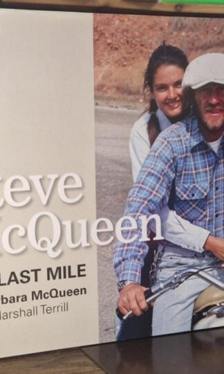 Steve McQueen: The Last Mile : Barbara McQueen with Marshall Terrill