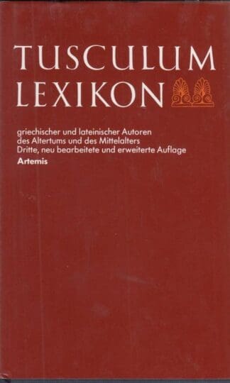 Tusculum Lexikon Griechischer (German Edition):