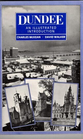 Dundee: An Illustrated Introduction (Rias Landmark Guide Series) : Charles McKean