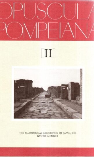 Opuscula Pompeiana II : Japan Institute of Paleological Studies