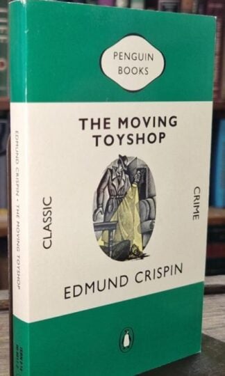 The Moving Toyshop (Classic Crime) : Edmund Crispin