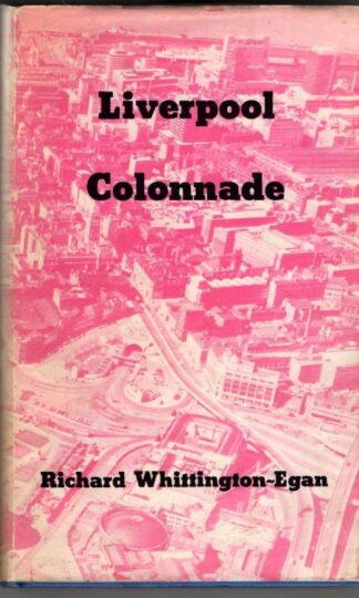Liverpool Colonnade : Richard Whittington-Egan