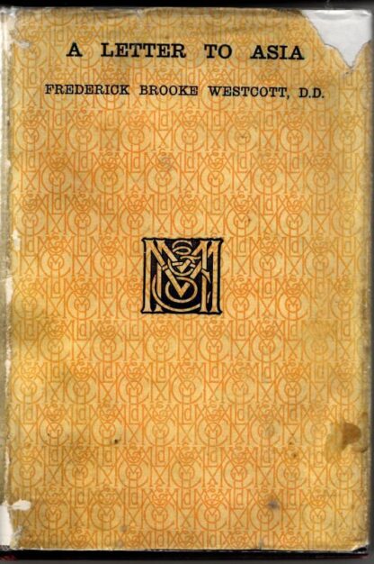 A Letter to Asia: St. Paul's Letter to the Colossians : Frederick Brookse Westcott