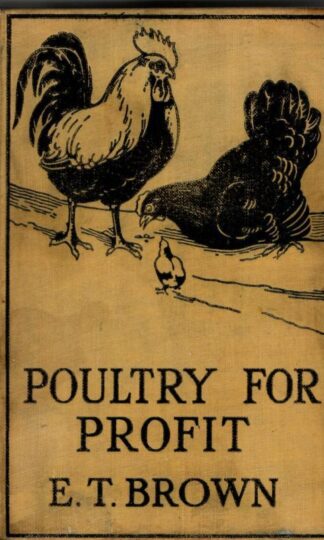 Poultry for Profit : E. T. Brown