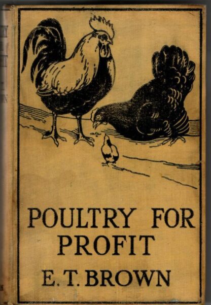 Poultry for Profit : E. T. Brown