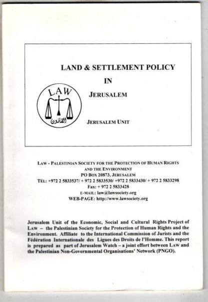 Land & Settlement Policy in Jerusalem : Jerusalem Unit