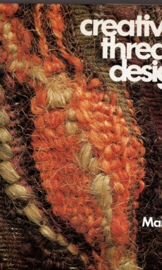 Creative Thread Design:Mair Morris