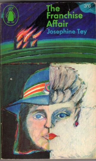 The Franchise Affair : Josephine Tey