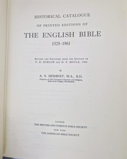 Historical Catalogue of Printed Editions of the English Bible, 1525-1961 : A.S. Herbert - Image 2