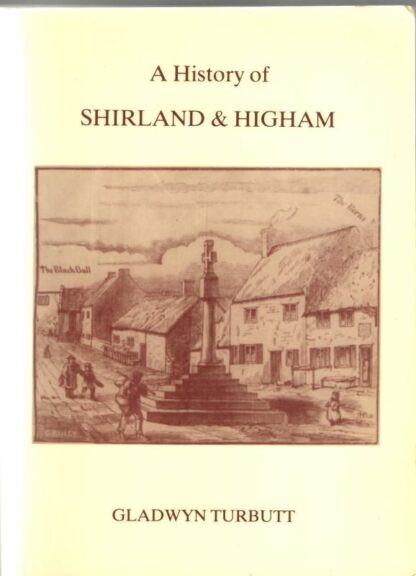 A history of Shirland & Higham, Derbyshire : Gladwyn Turbitt