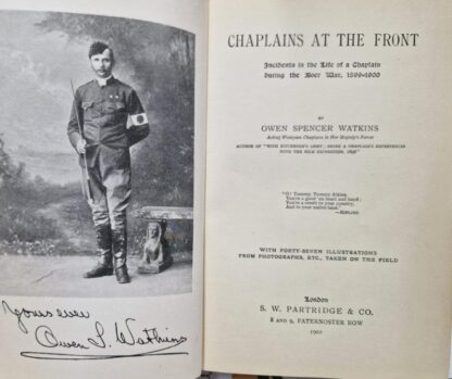 Chaplains at the Front. Incidents in the Life of a Chaplain during the Boer War 1899 - 1900 : Owen Spencer Watkins - Image 2