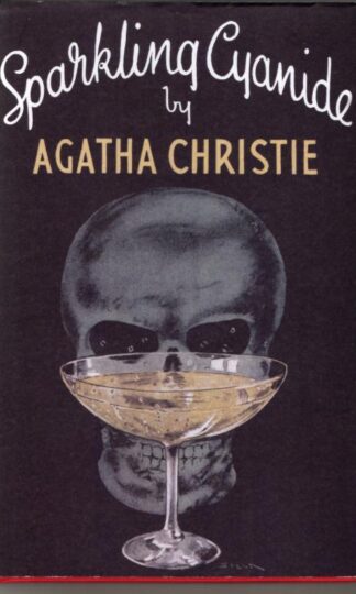 Sparkling Cyanide : Agatha Christie