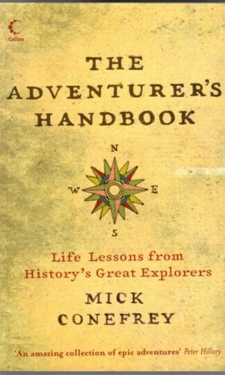 The Adventurer’s Handbook : Mick Conefrey