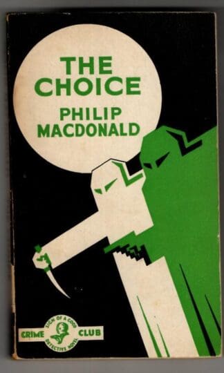 The Choice : Philip Macdonald